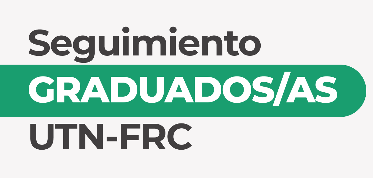 Seguimiento Graduados/as UTN-FRC