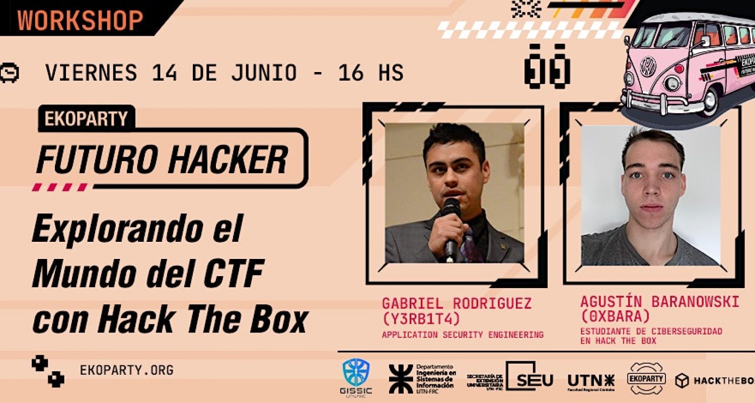 Taller Explorando el Mundo del CTF con Hack The Box - Agustin Baranowski, Gabriel Rodriguez